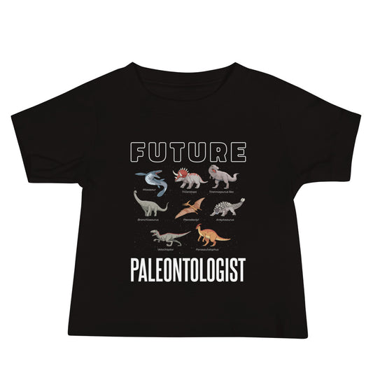 Future Paleontologist Baby T-Shirt