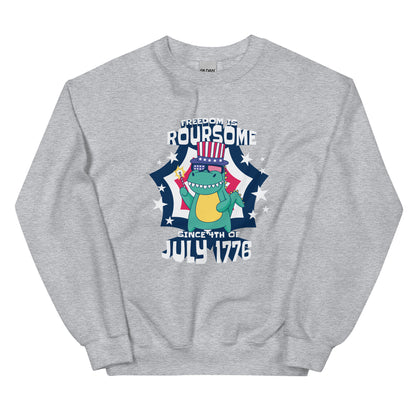 Freedom is Roursome Adult Sweatshirt