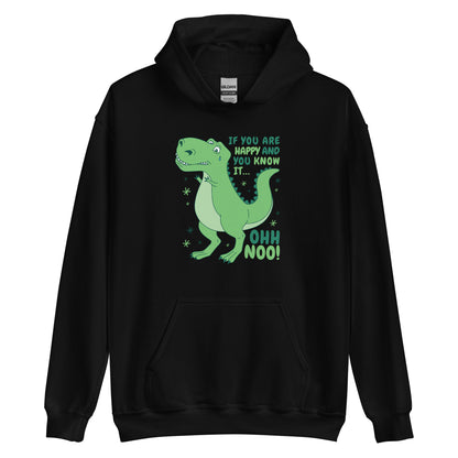 If You Are Happy ... Adult Hoodie