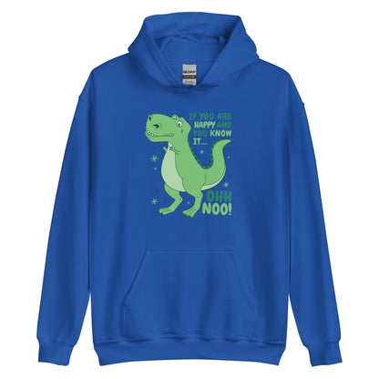 If You Are Happy ... Adult Hoodie