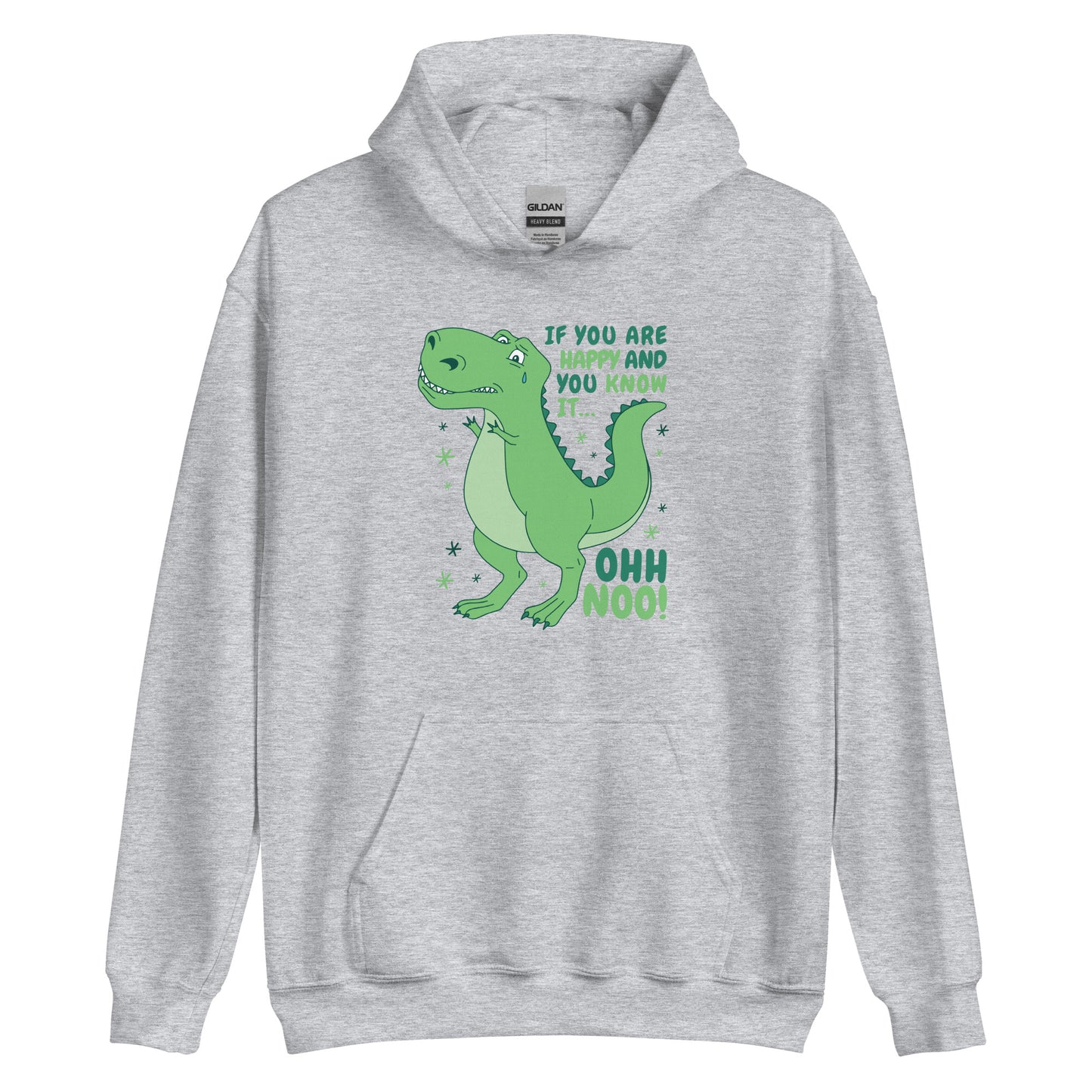 If You Are Happy ... Adult Hoodie