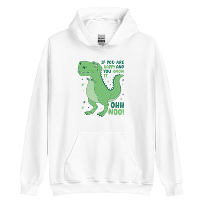 If You Are Happy ... Adult Hoodie